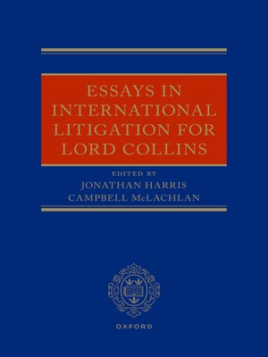 cover image of Essays in International Litigation for Lord Collins